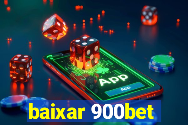 baixar 900bet